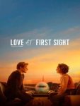 دانلود فیلم عشق در نگاه اول Love at First Sight 2023 با زیرنویس فارسی
