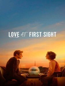 دانلود فیلم عشق در نگاه اول Love at First Sight 2023 با زیرنویس فارسی